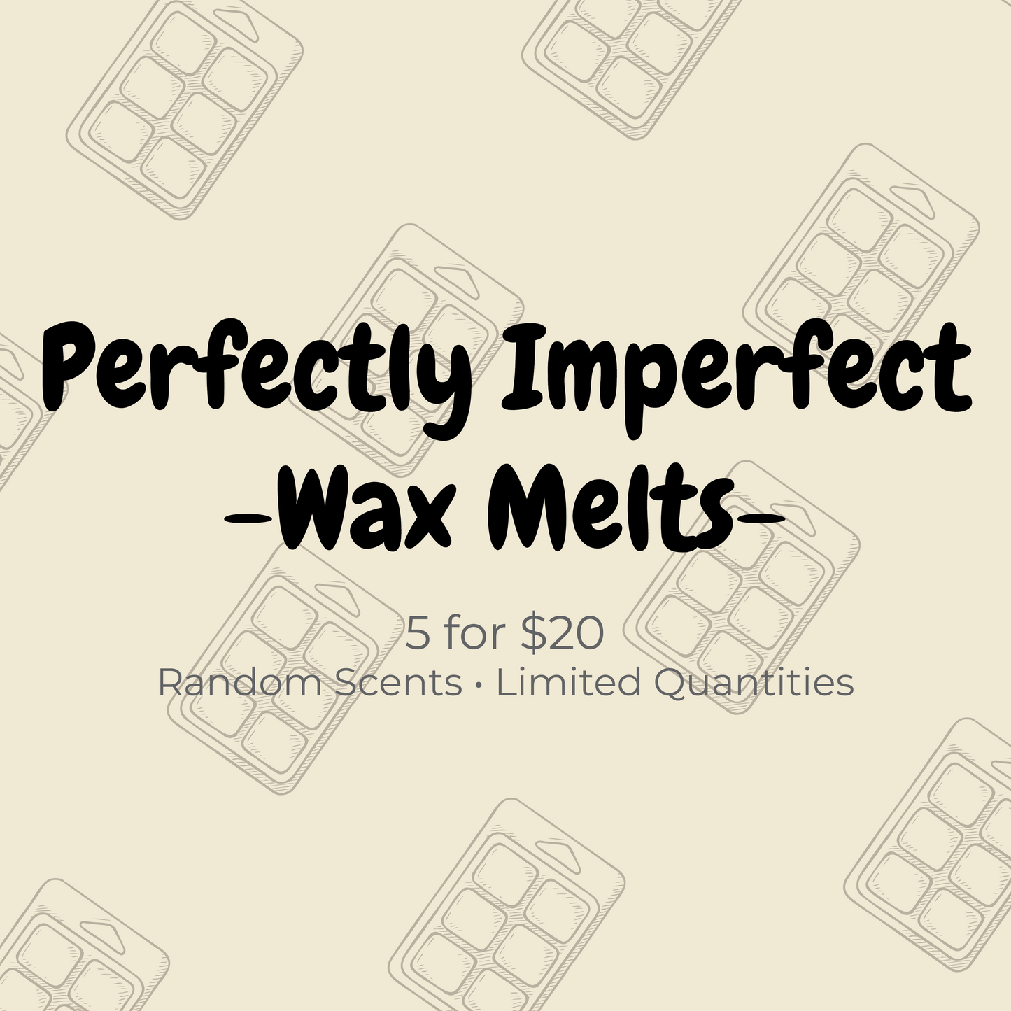 🕯️ “Perfectly Imperfect” Wax Melt Grab Bags! 🕯️