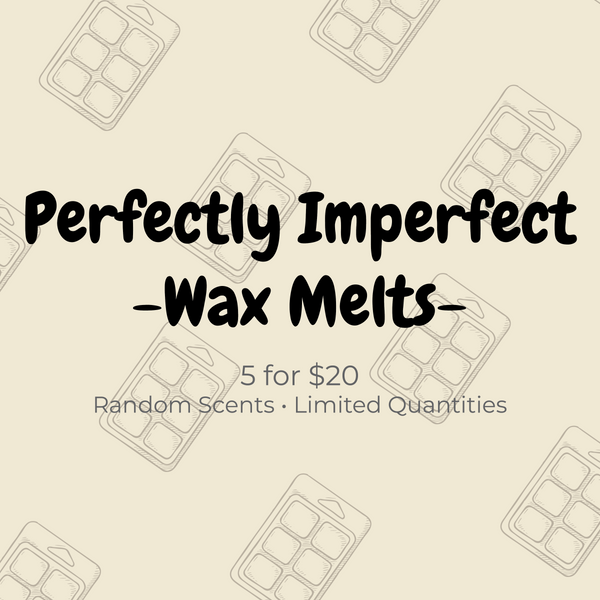 🕯️ “Perfectly Imperfect” Wax Melt Grab Bags! 🕯️